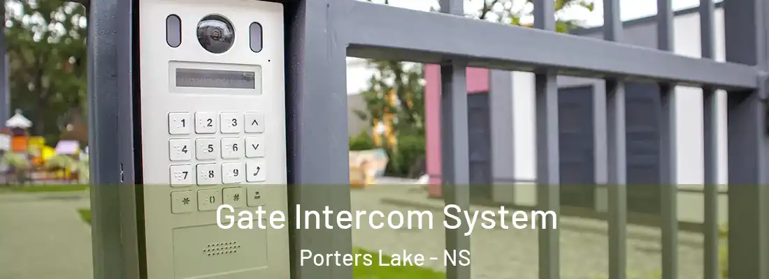 Gate Intercom System Porters Lake - NS