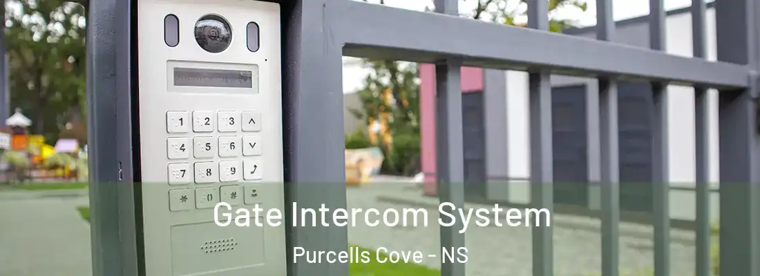 Gate Intercom System Purcells Cove - NS