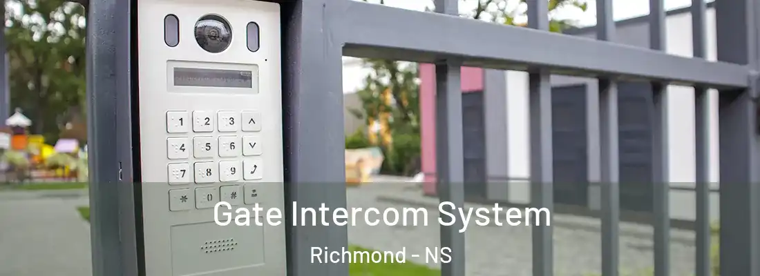 Gate Intercom System Richmond - NS
