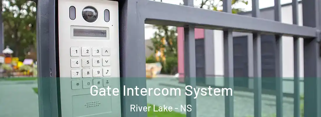 Gate Intercom System River Lake - NS