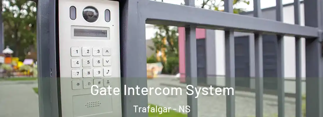 Gate Intercom System Trafalgar - NS