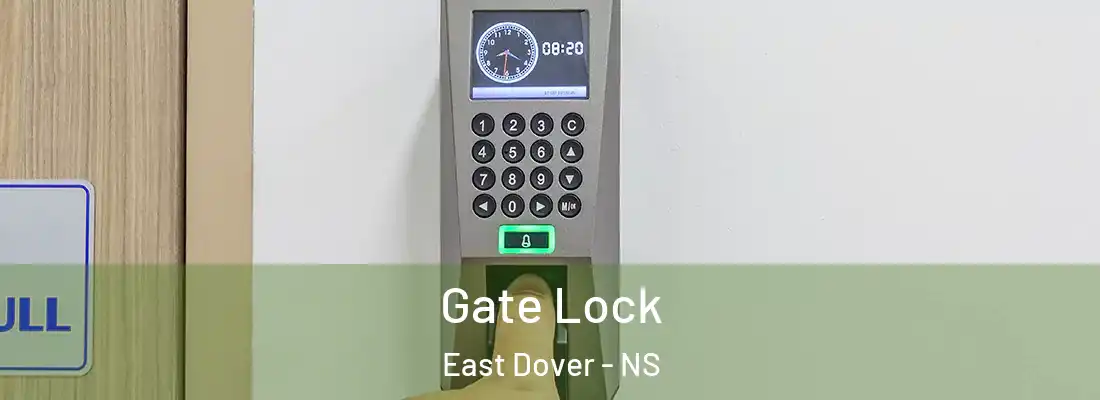 Gate Lock East Dover - NS