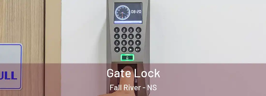 Gate Lock Fall River - NS