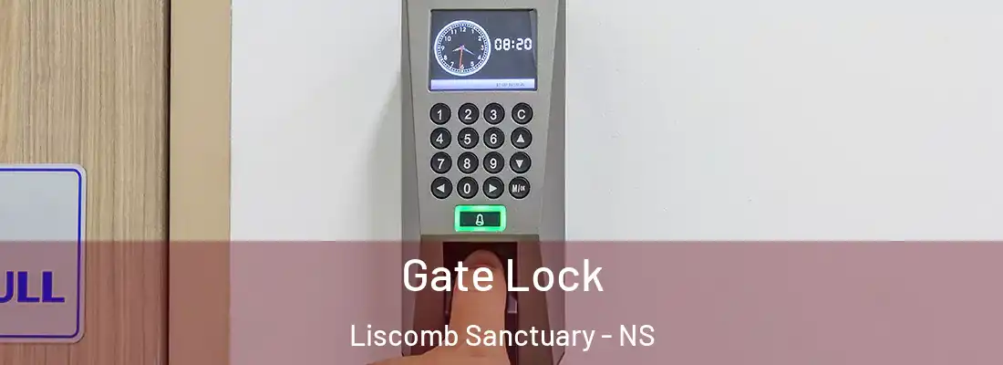 Gate Lock Liscomb Sanctuary - NS