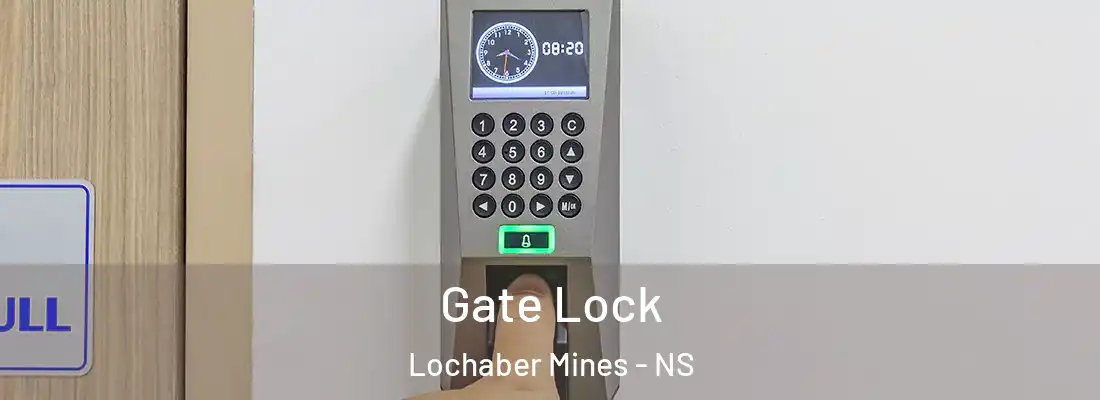 Gate Lock Lochaber Mines - NS
