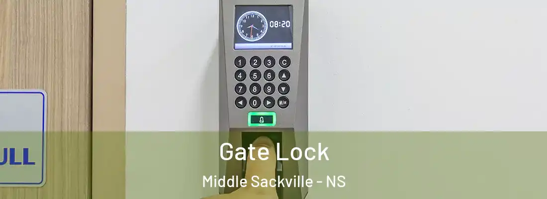 Gate Lock Middle Sackville - NS