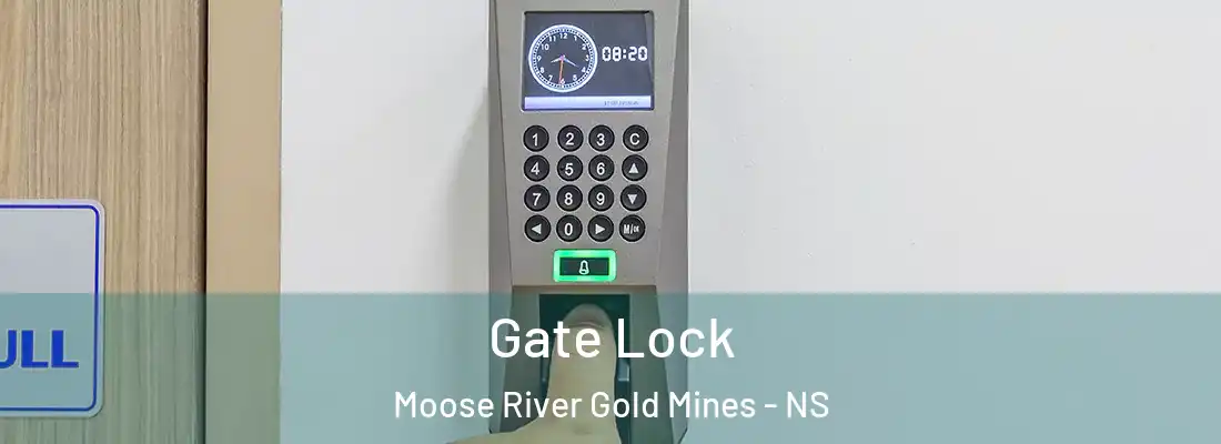  Gate Lock Moose River Gold Mines - NS