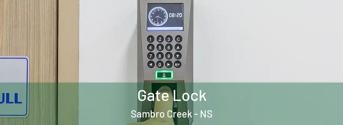  Gate Lock Sambro Creek - NS