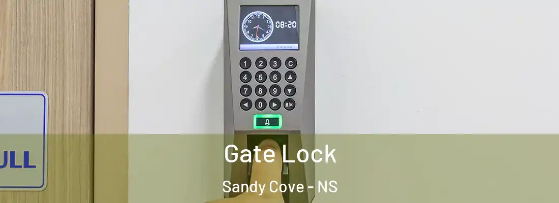 Gate Lock Sandy Cove - NS
