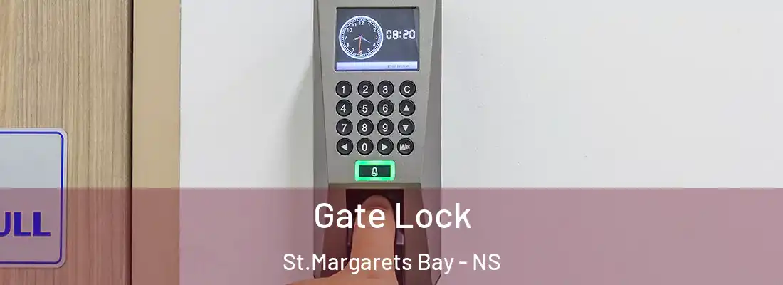 Gate Lock St.Margarets Bay - NS