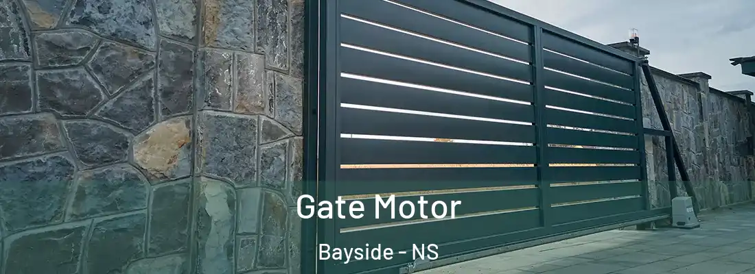  Gate Motor Bayside - NS