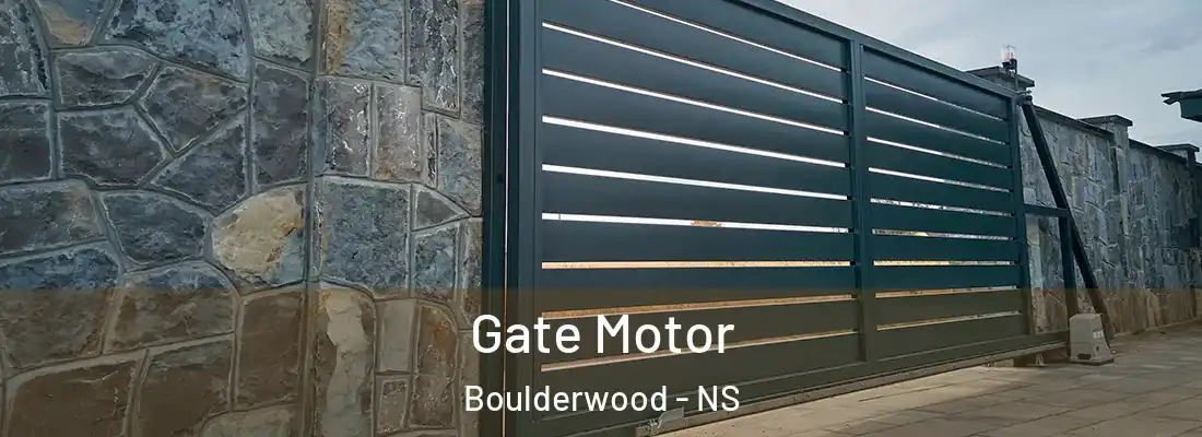 Gate Motor Boulderwood - NS