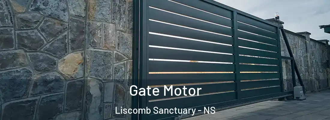 Gate Motor Liscomb Sanctuary - NS