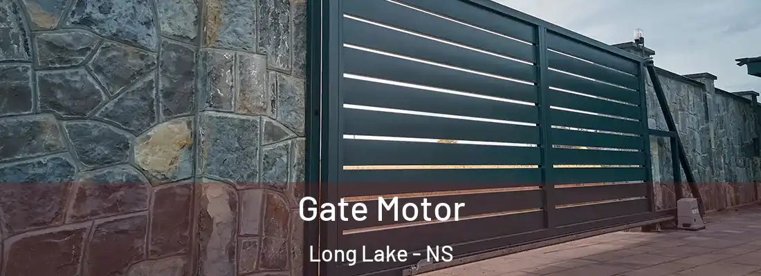 Gate Motor Long Lake - NS