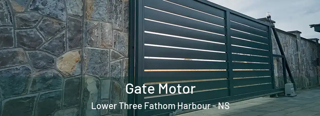 Gate Motor Lower Three Fathom Harbour - NS