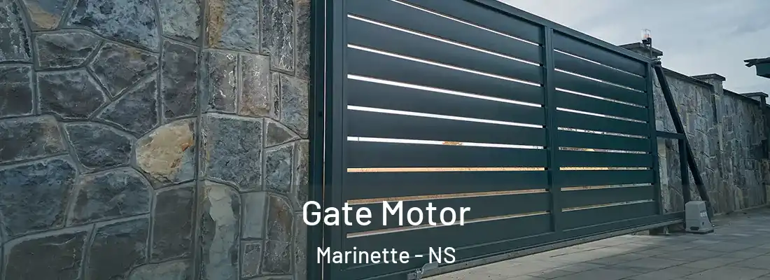 Gate Motor Marinette - NS