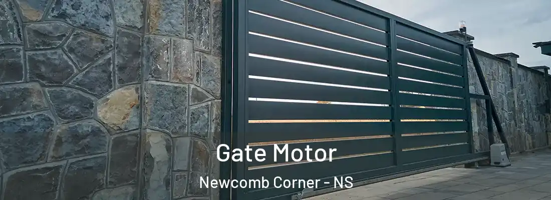  Gate Motor Newcomb Corner - NS
