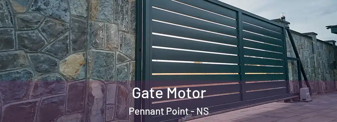 Gate Motor Pennant Point - NS