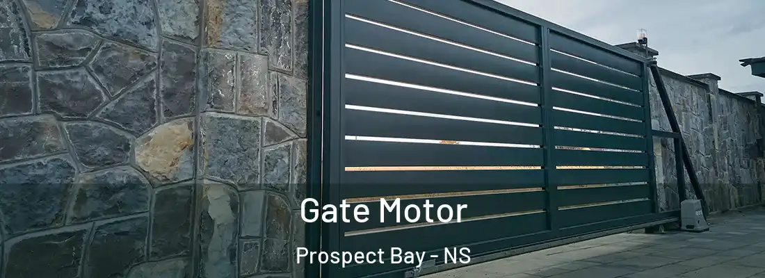 Gate Motor Prospect Bay - NS