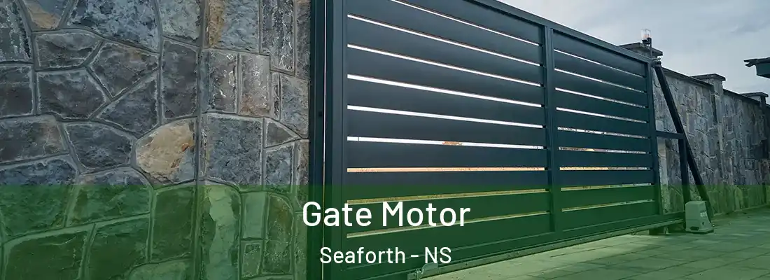 Gate Motor Seaforth - NS