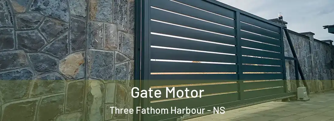 Gate Motor Three Fathom Harbour - NS