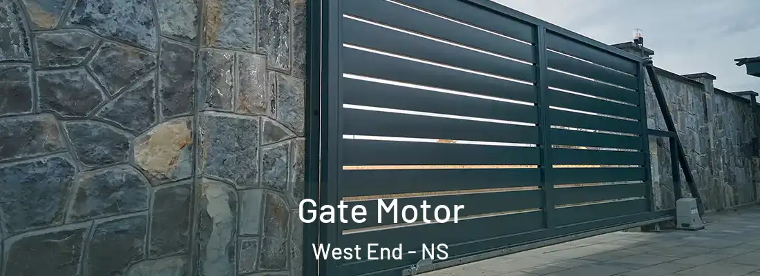  Gate Motor West End - NS