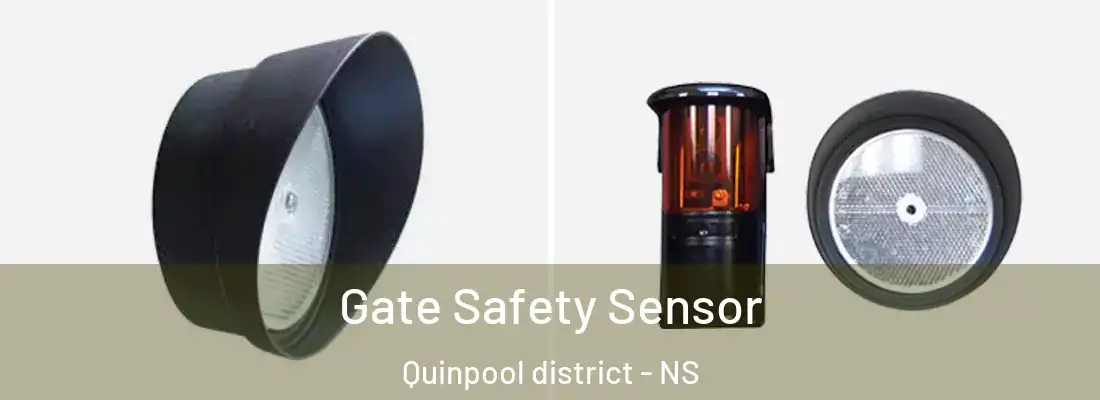 Gate Safety Sensor Quinpool district - NS
