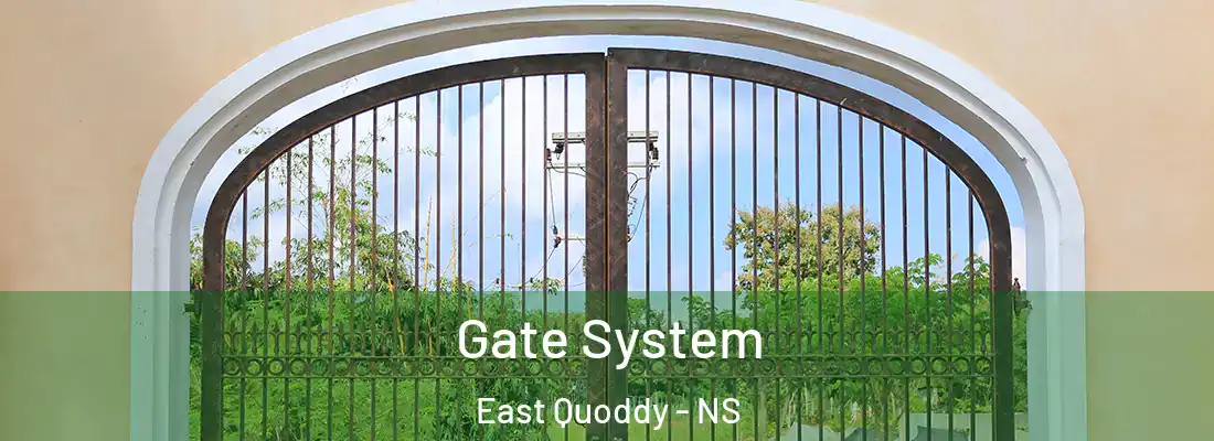 Gate System East Quoddy - NS