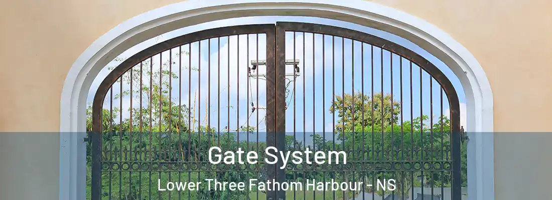 Gate System Lower Three Fathom Harbour - NS