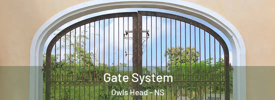Gate System Owls Head - NS