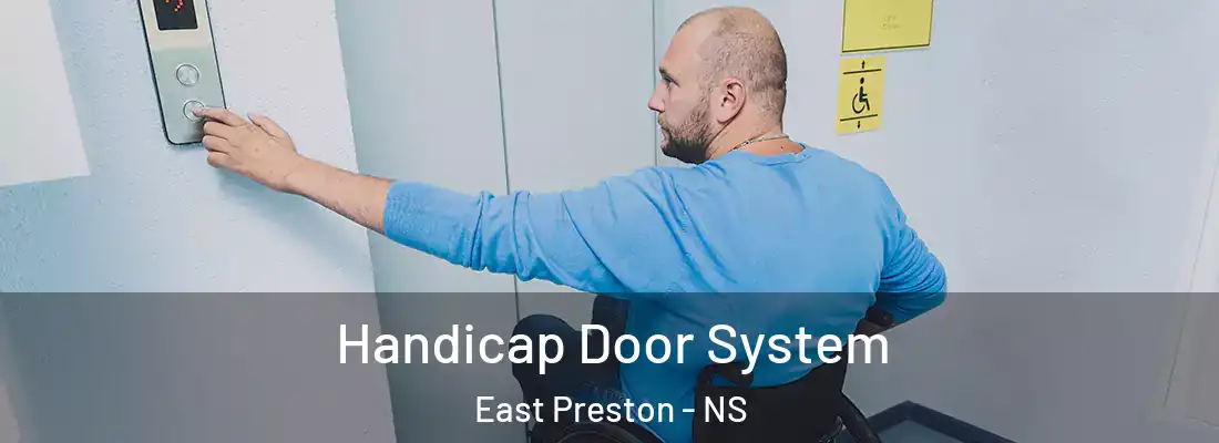 Handicap Door System East Preston - NS
