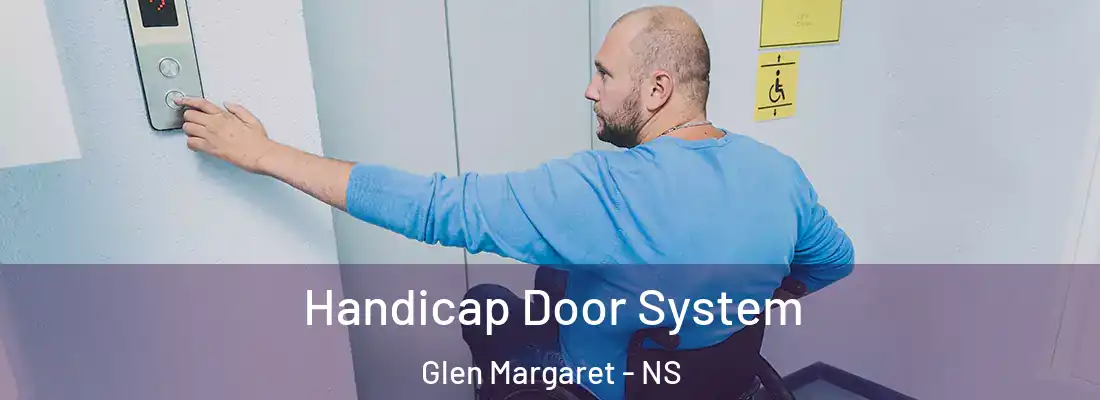 Handicap Door System Glen Margaret - NS