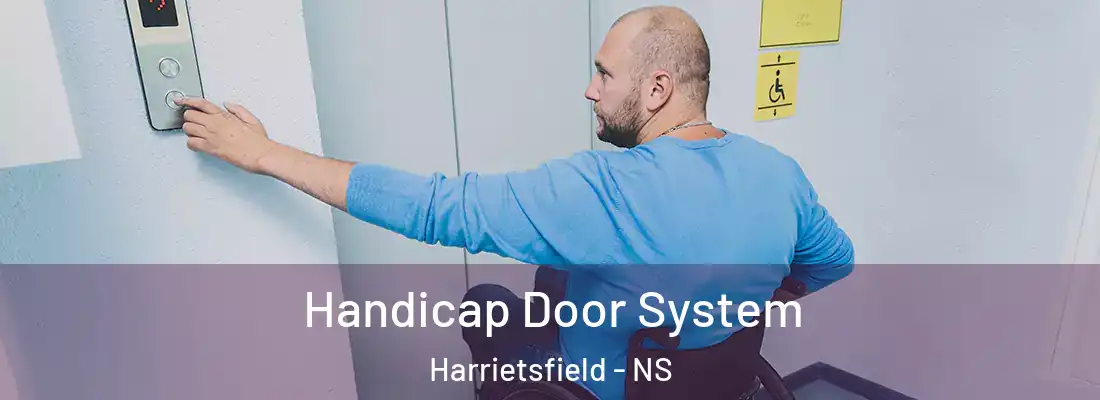  Handicap Door System Harrietsfield - NS