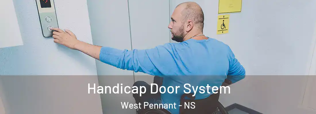 Handicap Door System West Pennant - NS