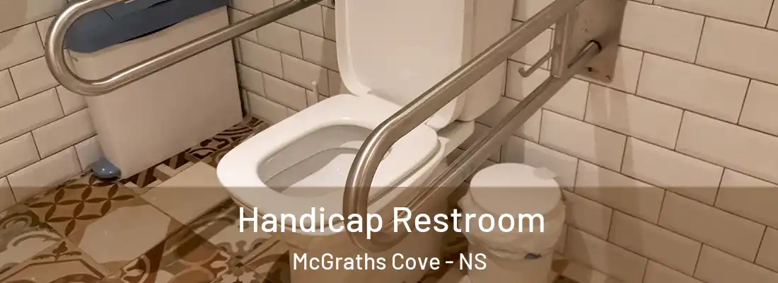  Handicap Restroom McGraths Cove - NS