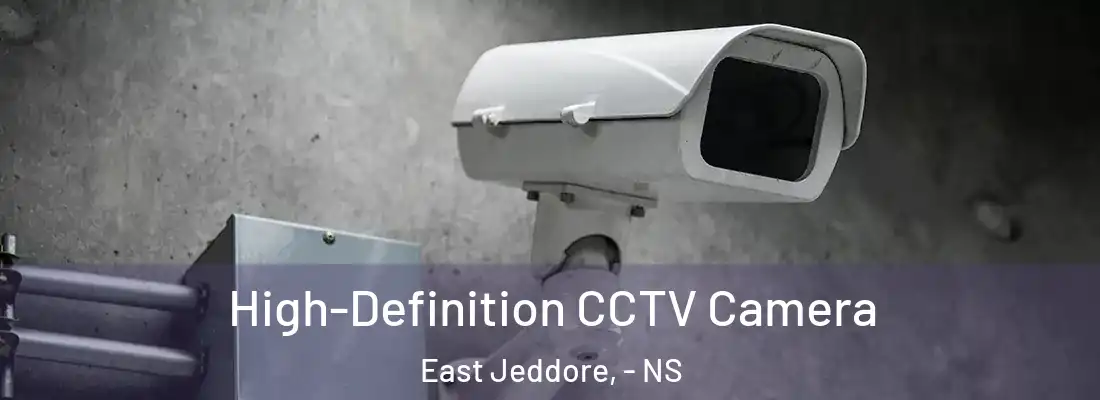  High-Definition CCTV Camera East Jeddore, - NS