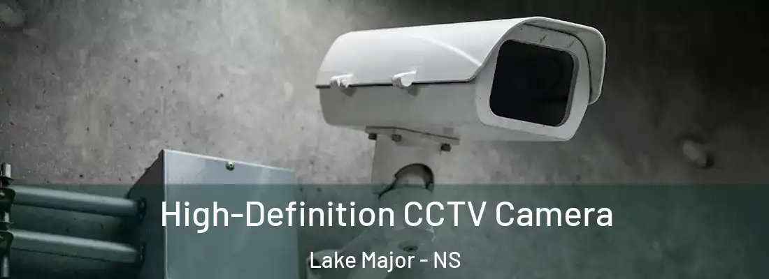 High-Definition CCTV Camera Lake Major - NS