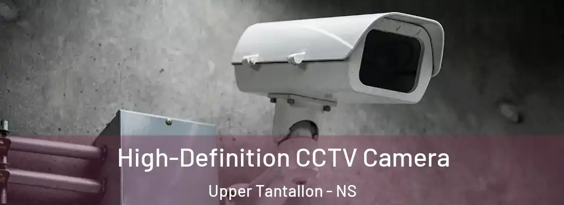 High-Definition CCTV Camera Upper Tantallon - NS