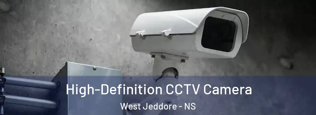 High-Definition CCTV Camera West Jeddore - NS