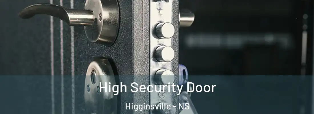 High Security Door Higginsville - NS