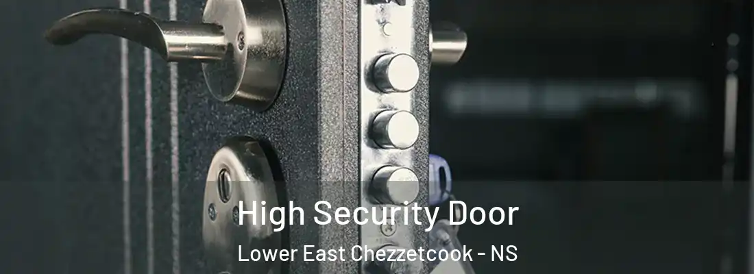  High Security Door Lower East Chezzetcook - NS