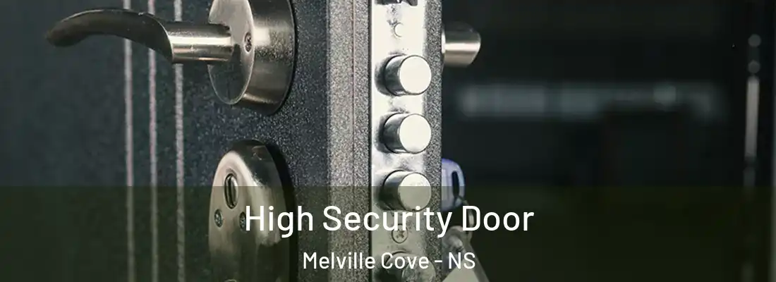 High Security Door Melville Cove - NS