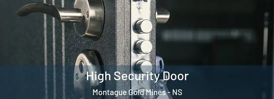 High Security Door Montague Gold Mines - NS