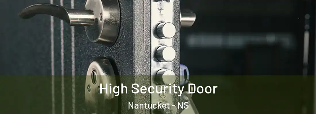 High Security Door Nantucket - NS
