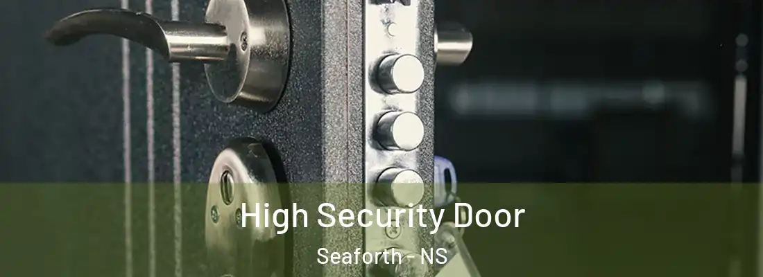 High Security Door Seaforth - NS