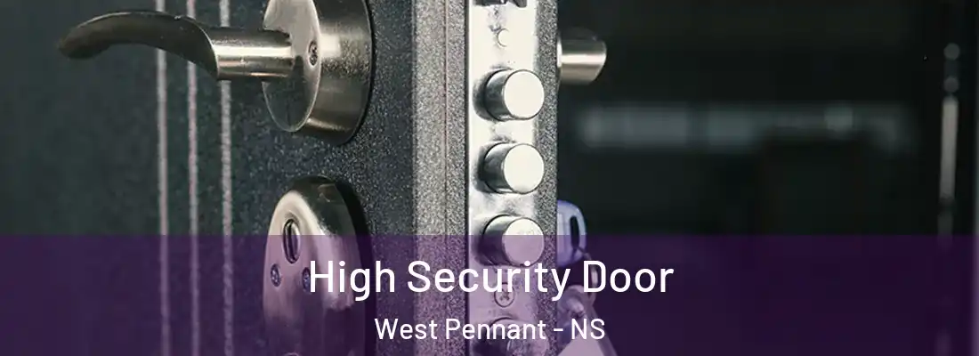 High Security Door West Pennant - NS