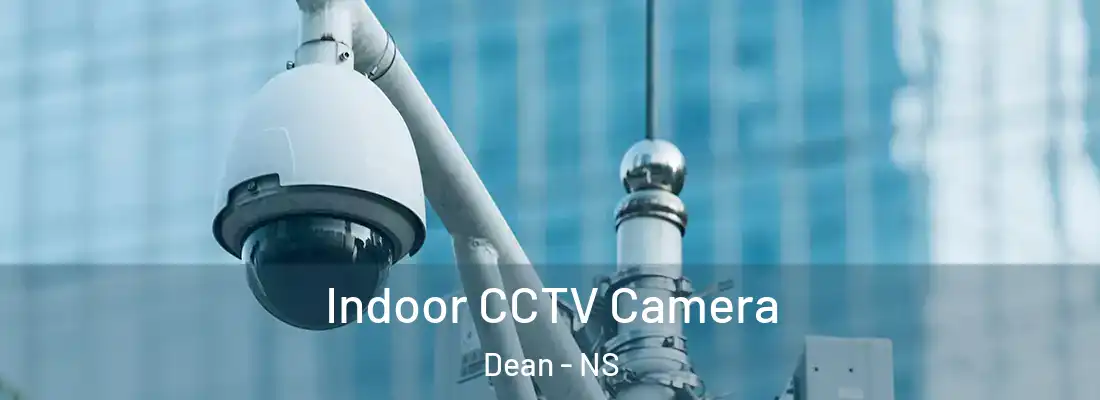 Indoor CCTV Camera Dean - NS