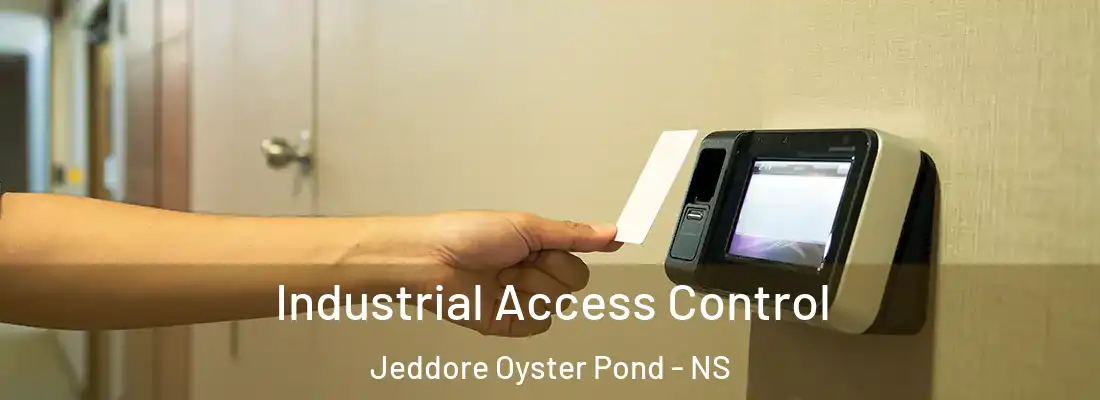  Industrial Access Control Jeddore Oyster Pond - NS