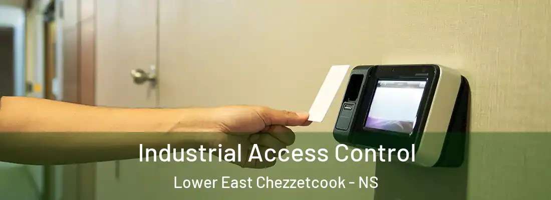 Industrial Access Control Lower East Chezzetcook - NS