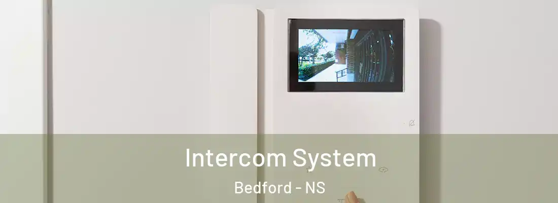 Intercom System Bedford - NS